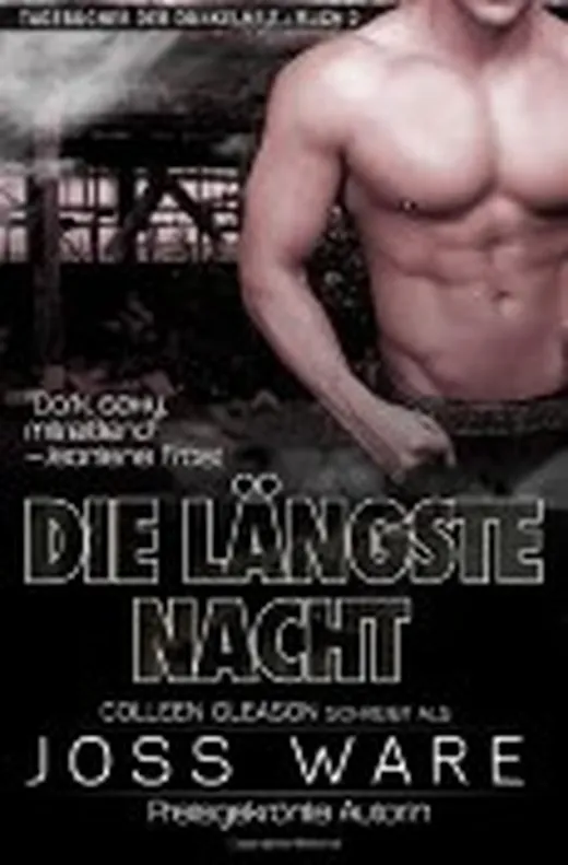 Die Längste Nacht: Tagebücher der Dunkelheit: Buch 1
