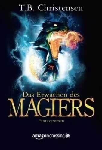 Das Erwachen des Magiers