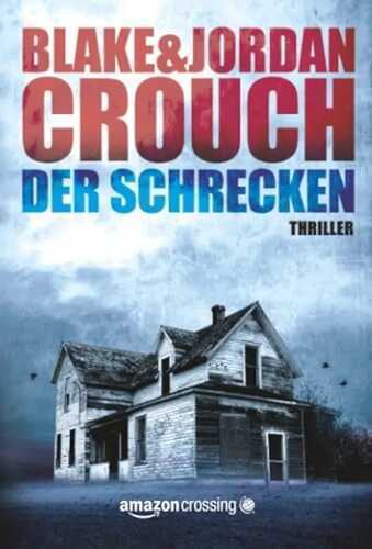 Der Schrecken — Blake Crouch