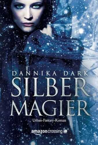 Silbermagier — Dannika Dark