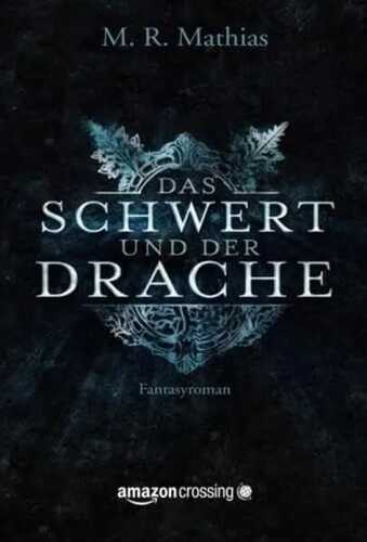 Das Schwert und der Drache