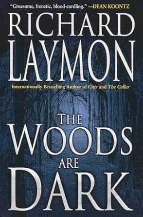 Woods are Dark