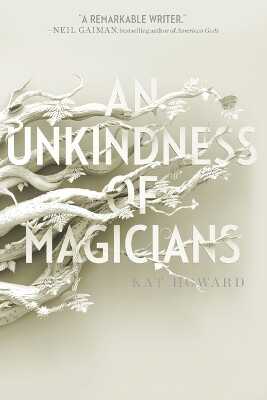 Unkindness of Magicians