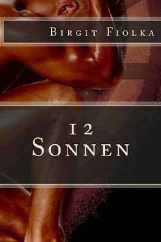 12 Sonnen — Birgit Fiolka