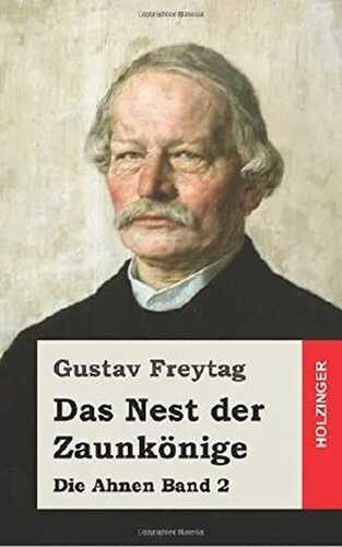 Das Nest der Zaunkönige: Die Ahnen Band 2