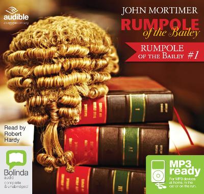 Rumpole of the Bailey — John Mortimer