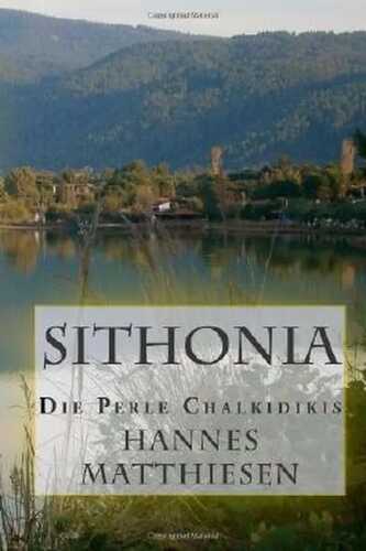 Sithonia: Die Perle Chalkidikis