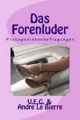 Das Forenluder — Andre Le Bierre