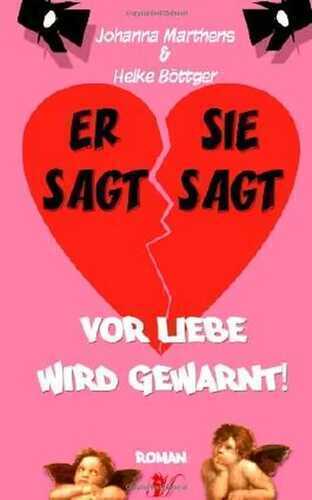 Vor Liebe wird gewarnt! — Johanna Marthens