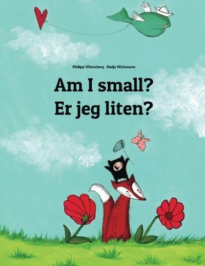 Am I Small? Er Jeg Liten?