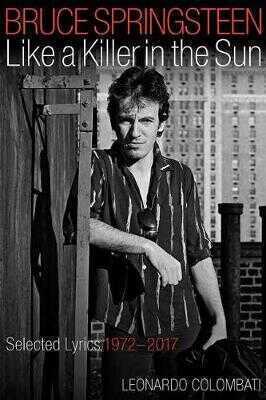 Bruce Springsteen Like a Killer in the Sun
