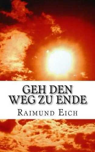 Geh den Weg zu Ende