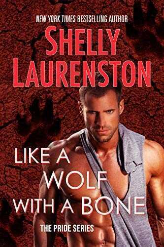 Like a Wolf with a Bone — Shelly Laurenston