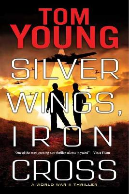 Silver Wings, Iron Cross
