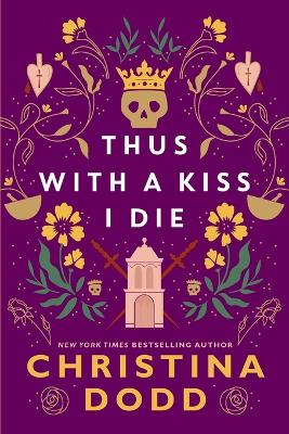 Thus with a Kiss I Die