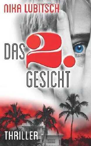 Das 2. Gesicht: Thriller