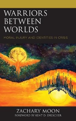 Warriors between Worlds