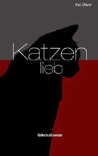 Katzenlieb — Kai Oliver
