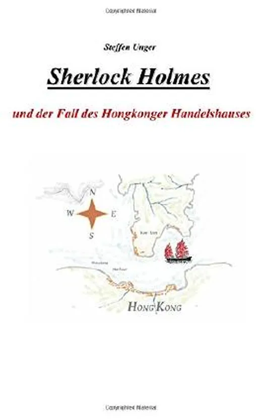 Sherlock Holmes und der Fall des Hongkonger Handelshauses