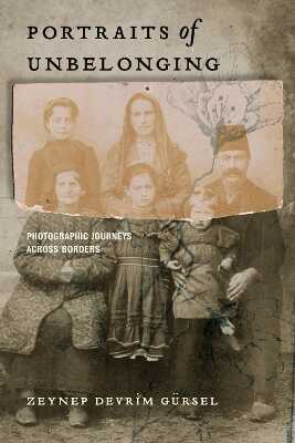 Portraits of Unbelonging — Zeynep Devrim Gursel