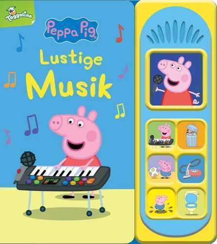 Peppa Pig - Lustige Musik -Soundbuch - Pappbilderbuch mit 7 lustigen Geräuschen