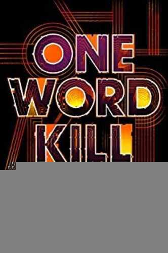 One Word Kill