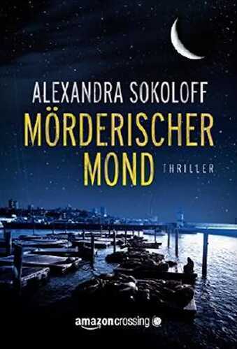 Mörderischer Mond — Alexandra Sokoloff