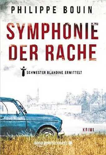 Symphonie der Rache - Schwester Blandine ermittelt