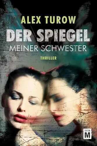 Der Spiegel meiner Schwester