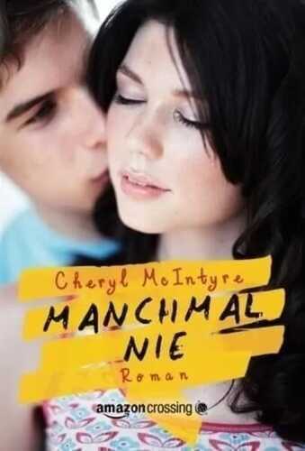 Manchmal nie — Cheryl McIntyre
