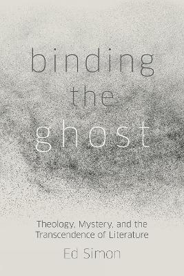 Binding the Ghost