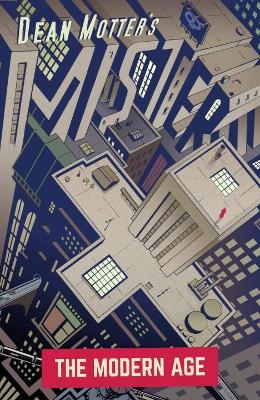 Mister X: The Modern Age — Dean Motter