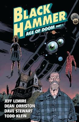 Black Hammer Vol. 3: Age Of Doom Part One