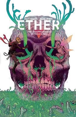 Ether Volume 3: The Disappearance Of Violet Bell — David Rubin
