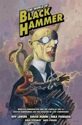 The World of Black Hammer Library Edition Volume 1