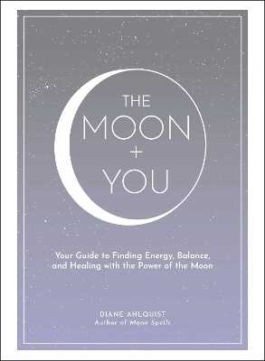 The Moon + You