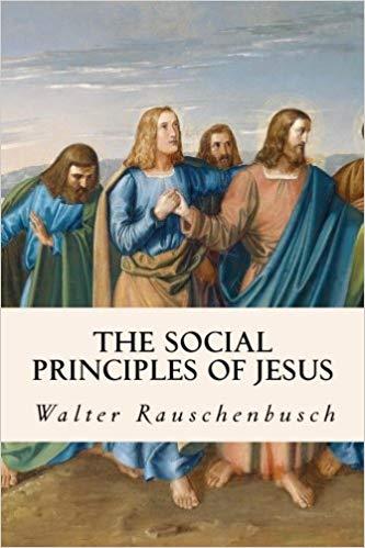 The Social Principles of Jesus