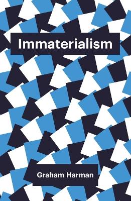 Immaterialism – Objects and Social Theory
