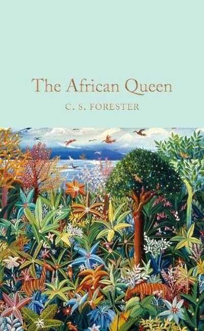 The African Queen — C.s. Forester