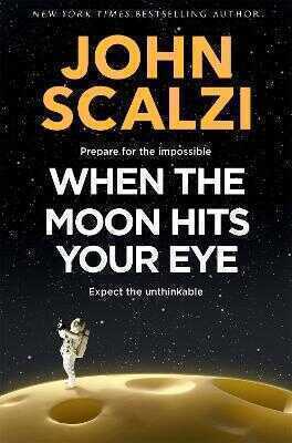 When the Moon Hits Your Eye
