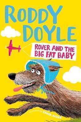 Rover and the Big Fat Baby