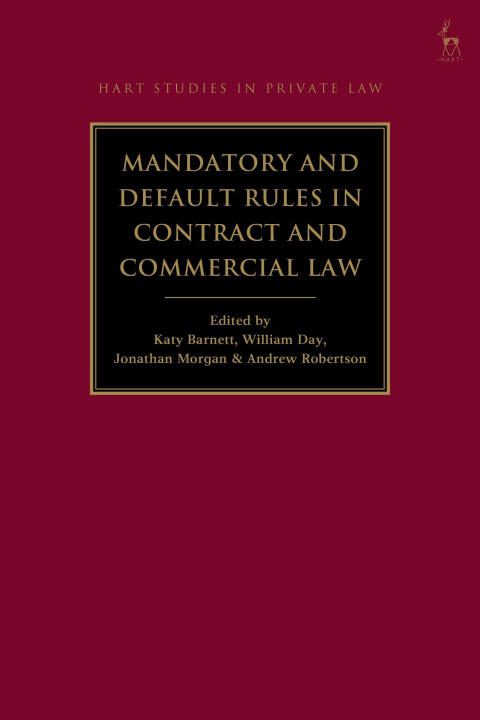 Mandatory and Default Rules in Contract and Commercial Law