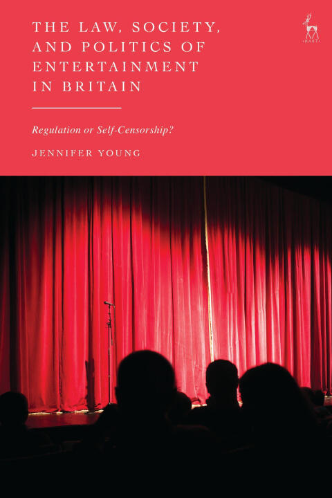 The Law, Society, and Politics of Entertainment in Britain