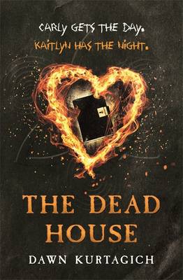 Dead House — Dawn Kurtagich
