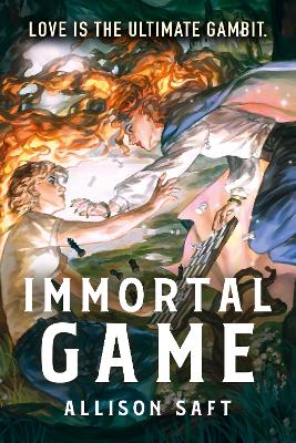 Immortal Game — Allison Saft