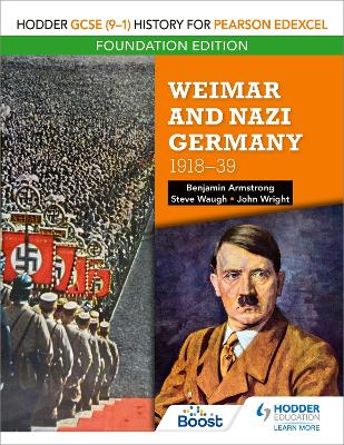 Hodder GCSE (9–1) History for Pearson Edexcel Foundation Edition: Weimar and Nazi Germany, 1918–39