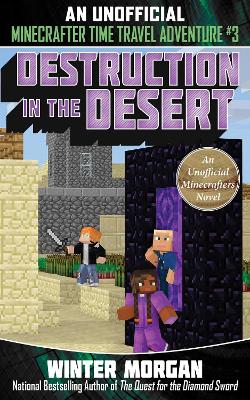 Destruction in the Desert — Winter Morgan