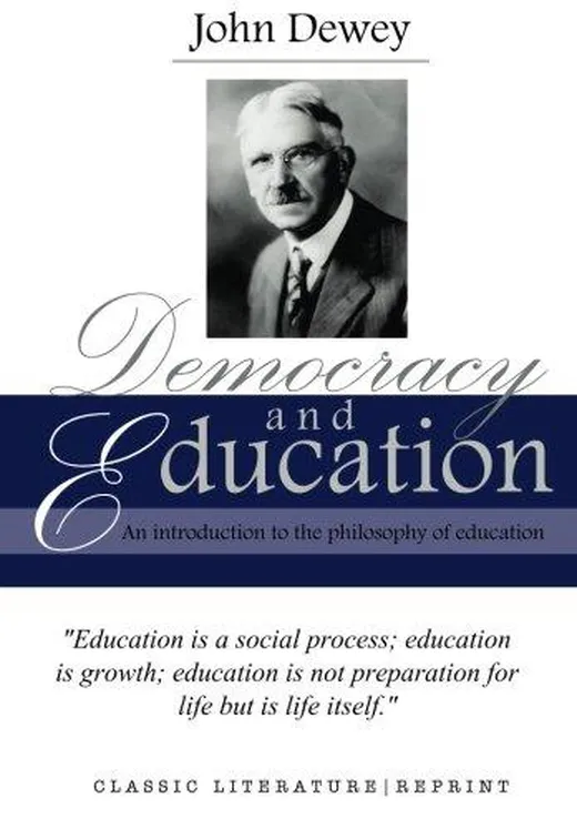 Democracy and Education: An introduction to the philosophy of education