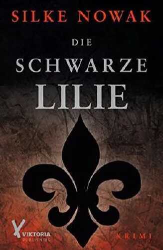 Die schwarze Lilie