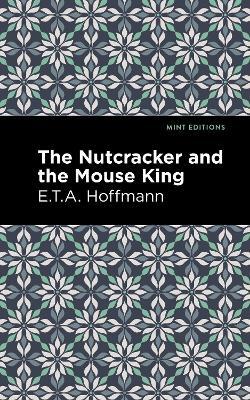 The Nutcracker and the Mouse King
